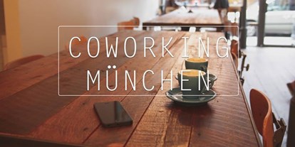 Coworking Spaces - München - Coworking München