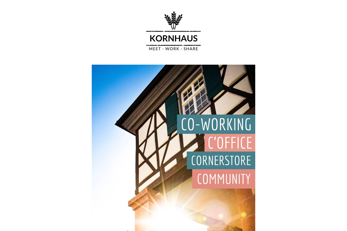 Coworking Space: Kornhaus Gernsbach