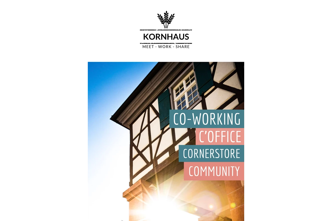 Coworking Space: Kornhaus Gernsbach